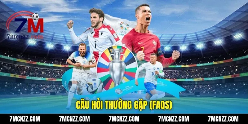 Câu hỏi thường gặp (FAQs)