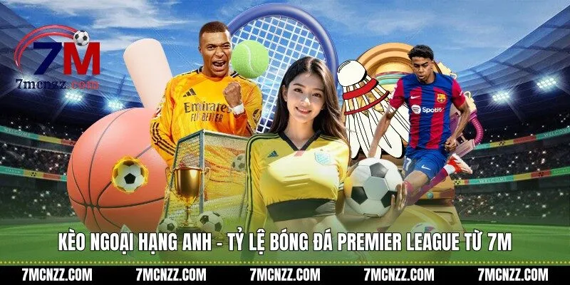 Kèo ngoại hạng anh
